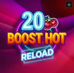 Tragaperras 20 Boost Hot Reload